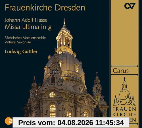 Sächsisches Vokalensemble Johann Adolf Hasse, Missa Ultima In G