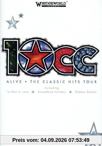 10CC - Alive - The Classic Hits Tour