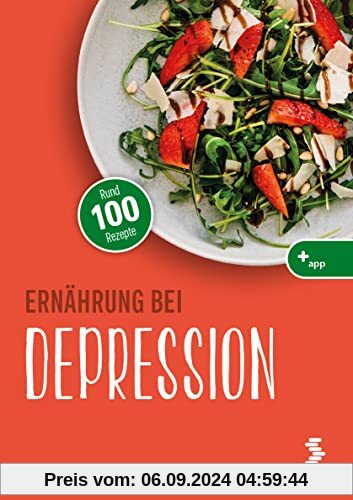 Ernährung bei Depression (maudrich.gesund essen): Unterstützung für die Psyche