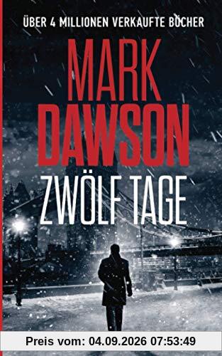 Zwölf Tage (John Milton, Band 14)