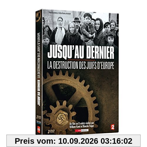 Jusqu'au dernier, la destruction des juifs d'europe [FR Import]