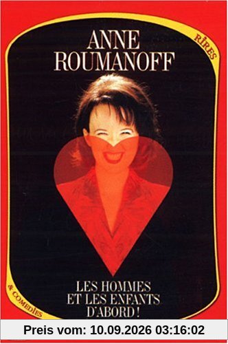 Anne Roumanoff : Les hommes et les enfants d'abord