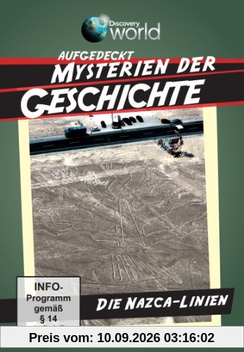 Aufgedeckt - Mysterien der Geschichte - Das Geheimnis der Nazca-Linien