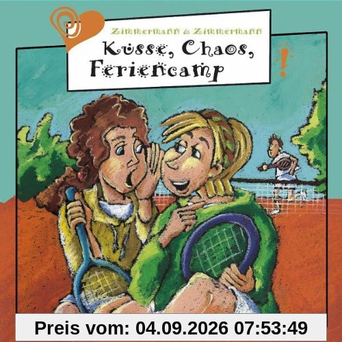 Küsse,Chaos,Feriencamp