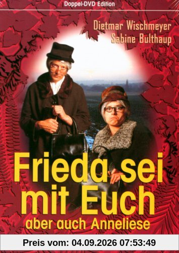 Frieda & Anneliese: Frieda sei mit Euch, aber auch Anneliese [2 DVDs]