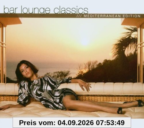 Bar Lounge Classics - Mediterranean Edition
