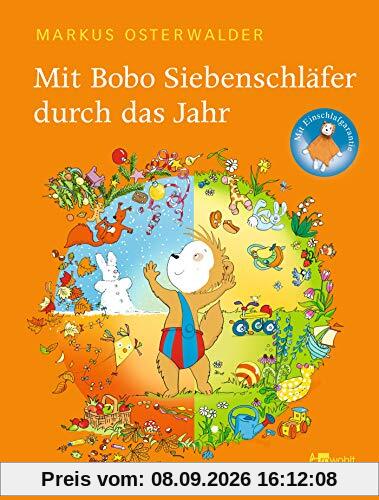 Mit Bobo Siebenschläfer durch das Jahr (Bobo Siebenschläfer: Neue Abenteuer, Band 10)