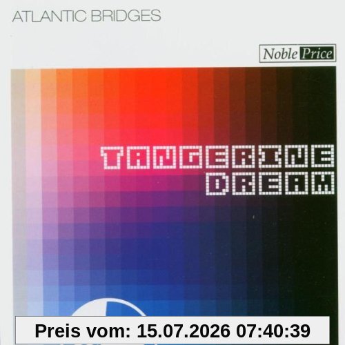 Tangerine Dream Atlantic Bridges