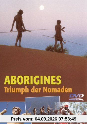 Aborigines - Triumph der Nomaden