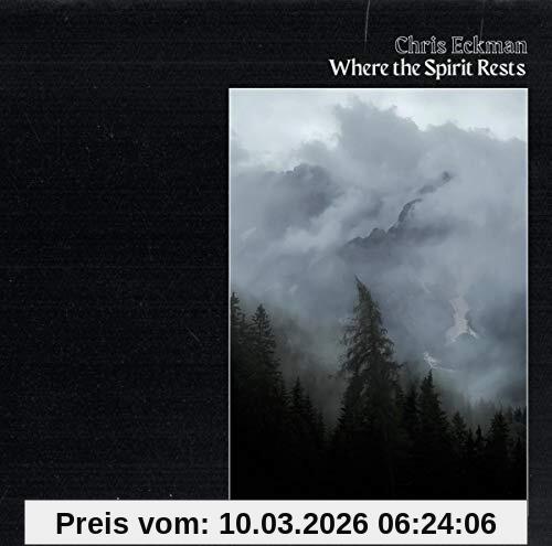 Chris Eckman Where The Spirit Rests