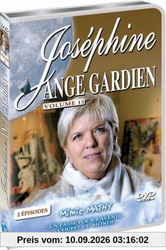 Josephine ange gardien, vol. 15 : un passe pour l'avenir ; coupee du monde [FR Import]