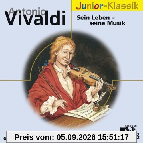 A.Vivaldi: Sein Leben-Seine Musik(Eloquence Junior