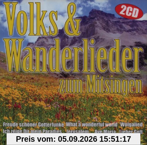 Volks & Wanderlieder zum Mitsingen - 2 CD
