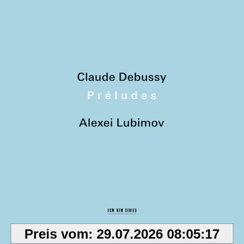 Alexei Lubimov Preludes