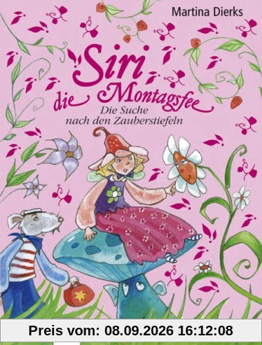 Siri, die Montagsfee - Die Suche nach den Zauberstiefeln