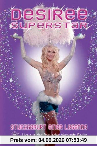 Desiree Nick - Superstar: Sturzgeburt einer Legende