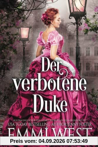 Der verbotene Duke: Historischer Liebesroman