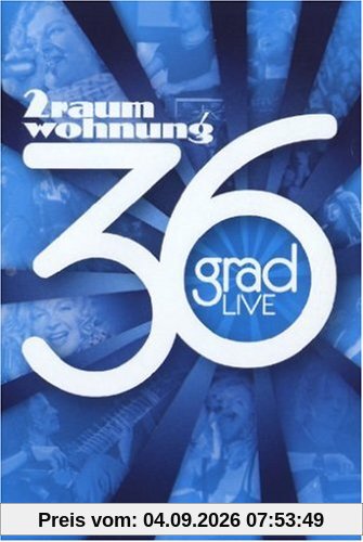 2raumwohnung - 36 Grad live
