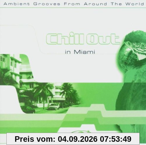 Chill Out in Miami