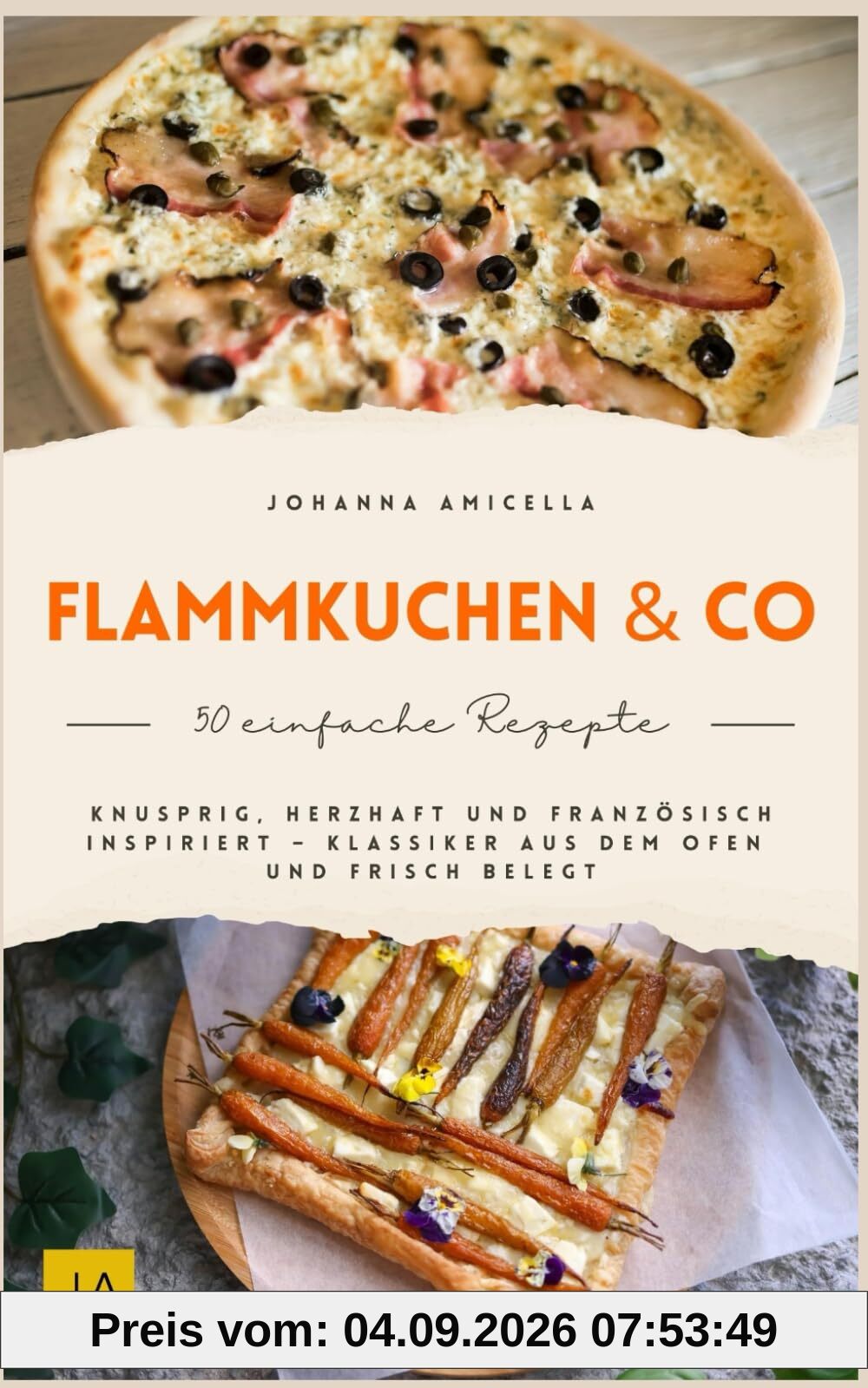 Flammkuchen & Co: Knusprig, herzhaft und französisch inspiriert – Klassiker aus dem Ofen und frisch belegt