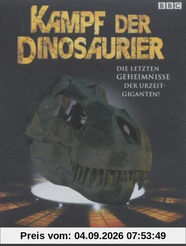 Kampf der Dinosaurier - Die letzten Geheimnisse der Urzeit-Giganten