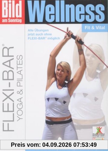 BamS - Wellness: Flexi-Bar Workout-Yoga Und Pilates