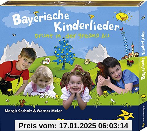 Bayerische Kinderlieder: Drunt in der greana Au