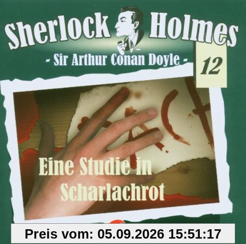 Sherlock Holmes 12 - Eine Studie in Scharlachrot