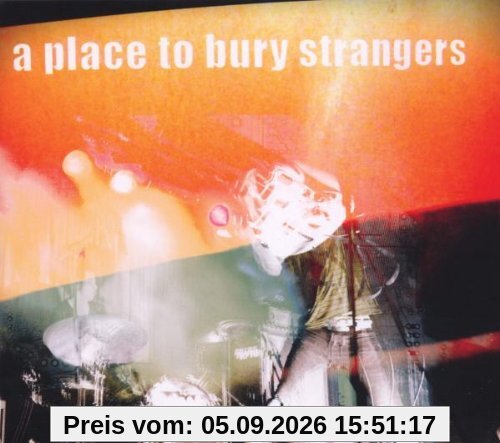 A Place to Bury Strangers