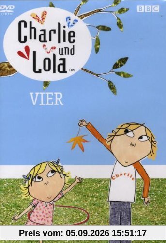 Charlie und Lola - Vier