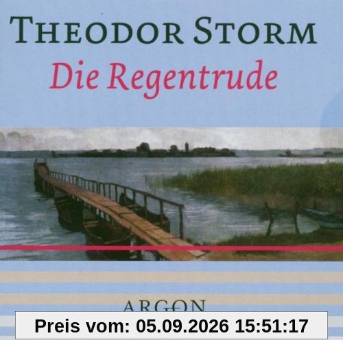 Die Regentrude [Tonträger] Gesamttitel: Argon-Hörbuch