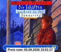 Die Schatten wachsen in der Dämmerung. 3 CDs . Lesung