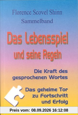 Das Lebensspiel und seine Regeln. Sammelband