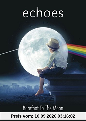 Echoes - Barefoot To The Moon: An Acoustic Tribute to Pink Floyd