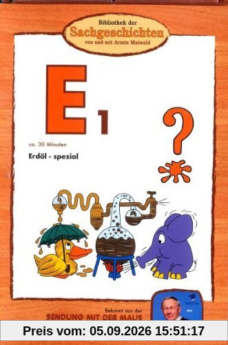 E1 - Erdöl-Spezial (Bibliothek der Sachgeschichten)
