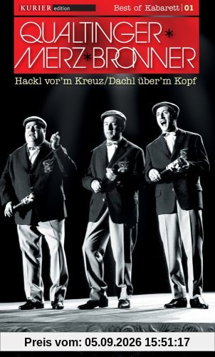 Hackl vor'm Kreuz/Dachl über'm Kopf (Kurier Edition)