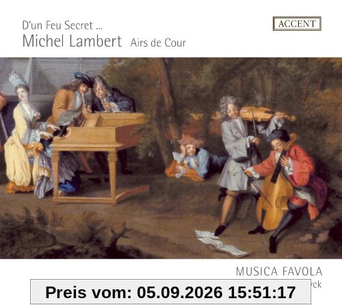 Lambert / Lully: D'un feu secret - Airs de cour