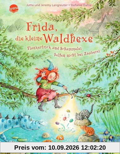 Frida, die kleine Waldhexe (7). Flunkertrick und Schummelei helfen nicht bei Zauberei: Ein Bilderbuch über das wichtige Thema Flunkern für Kinder von 3-6 Jahren