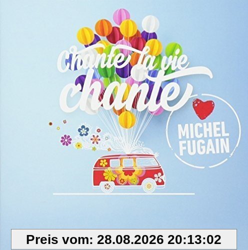 Chante la Vie Chante