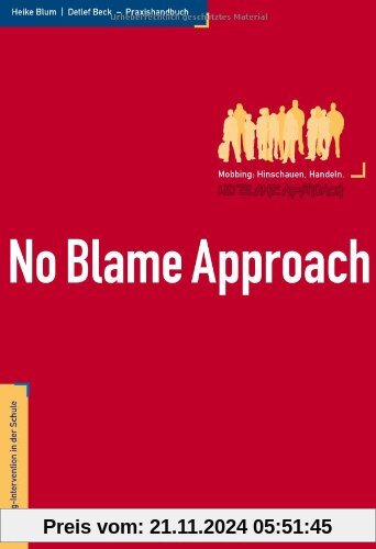 No Blame Approach - Mobbing-Intervention in der Schule - Praxishandbuch