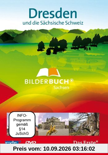 Bilderbuch Deutschland - Dresden und die Sächsische Schweiz