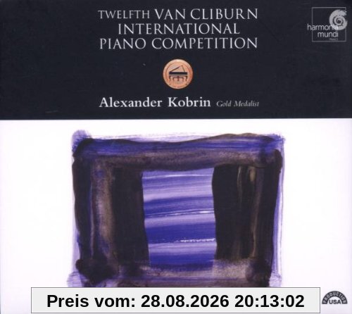 12th Van Cliburn...: Alexander Kobrin
