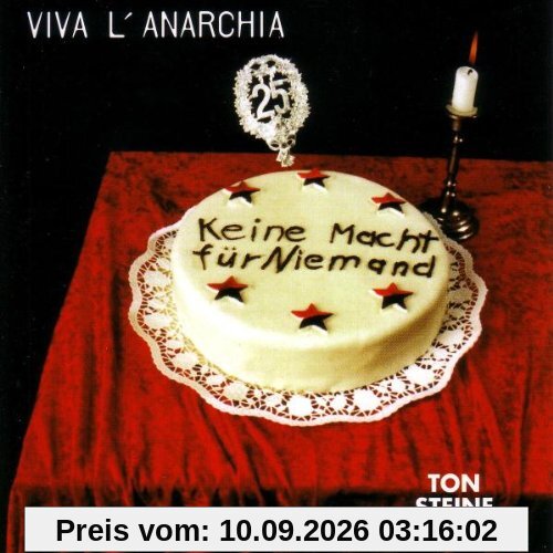Viva l' Anarchia (Ton Steine Scherben Tribut)