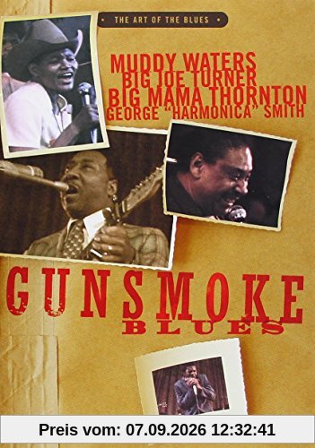 GUNSMOKE BLUES (MUDDY WATERS,BIG JOE TURNER ETC.)