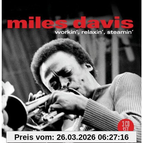 Miles Davis Workin, Relaxin, Steamin