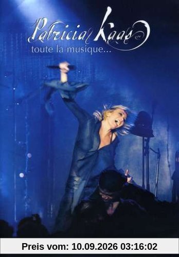 Kaas, Patricia - Toute la musique... [Édition Simple]