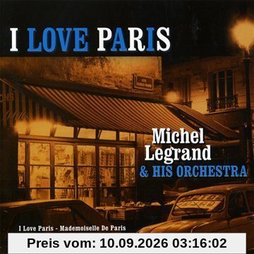 I Love Paris, Mademoiselle de Paris, a Paris, Pari