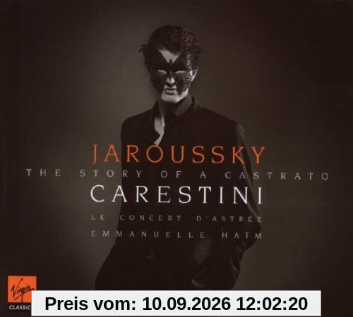 Philippe Jaroussky - Carestini (The Story of a Castrato) [Deluxe Edtion]
