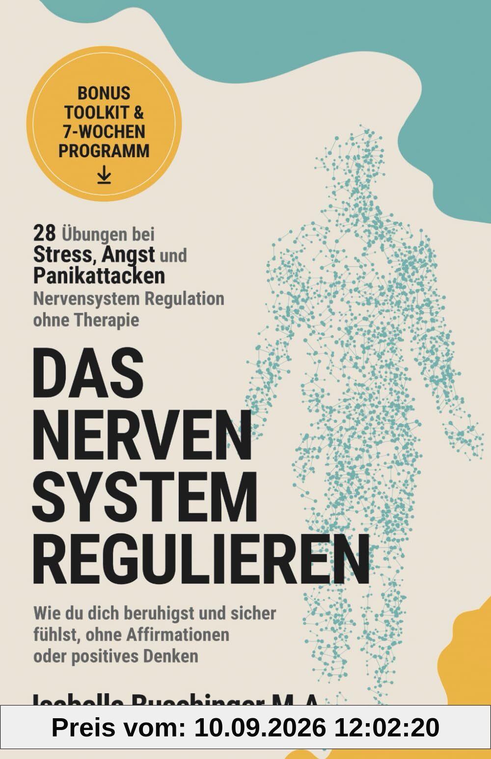 Nervensystem Regulation – 28 Übungen bei Stress, Angst und Panikattacken | Nervensystem regulieren ohne Therapie: Wie du dich beruhigst und sicher ... Denken (Echt leben – dein Weg zu dir, Band 2)