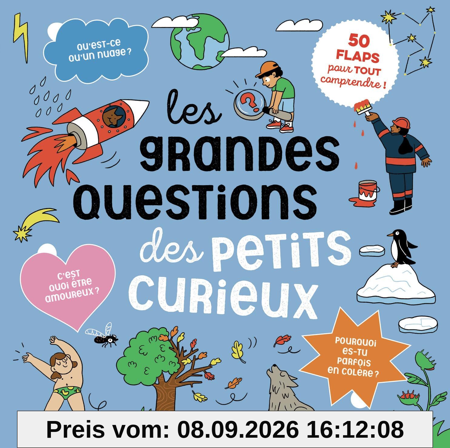 Les grandes questions des petits curieux : 50 flaps pour tout comprendre !